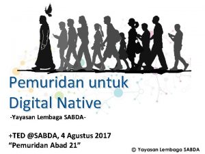 Pemuridan untuk Digital Native Yayasan Lembaga SABDA TED