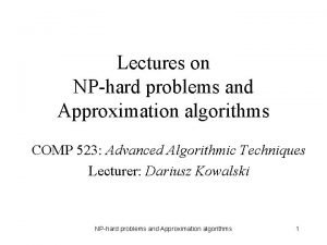 Approximation algorithms for np-hard problems