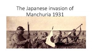 The Japanese invasion of Manchuria 1931 Causes In