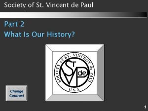 Society of St Vincent de Paul Part 2