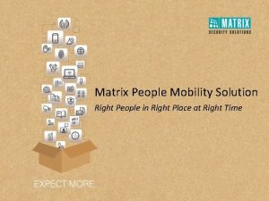 Matrix People Mobility Solution Right People in Right