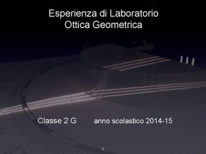 Esperienza di Laboratorio Ottica Geometrica Classe 2 G