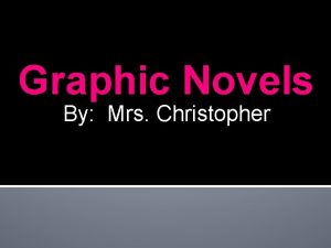 Graphic Novels By Mrs Christopher BAM GRAPHIC NOVELS
