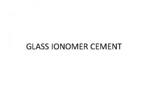 Glass ionomer cement classification