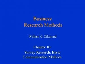 Business Research Methods William G Zikmund Chapter 10