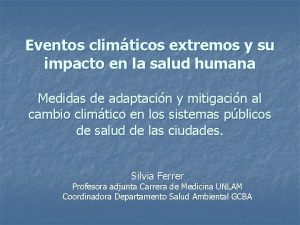 Eventos climticos extremos y su impacto en la