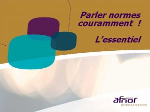 Parler normes couramment Lessentiel 2 Droul de l