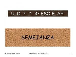 U D 7 4 ESO E AP SEMEJANZA