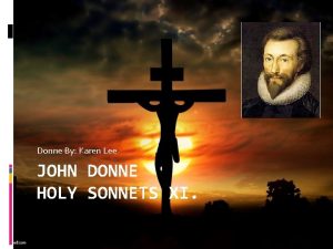 John donne holy sonnet 11