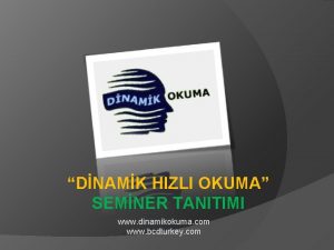 DNAMK HIZLI OKUMA SEMNER TANITIMI www dinamikokuma com