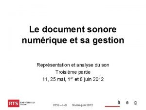 Le document sonore numrique et sa gestion Reprsentation