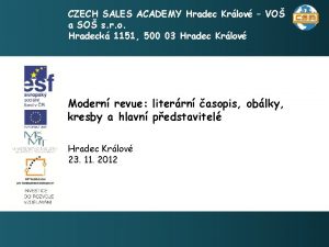 CZECH SALES ACADEMY Hradec Krlov VO a SO