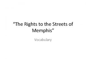 The rights to the streets of memphis answers