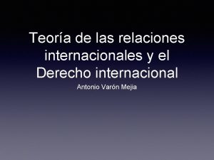 Teora de las relaciones internacionales y el Derecho