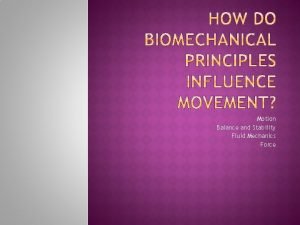 Biomechanics balance and stability
