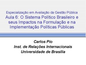 Especializao em Avaliao da Gesto Pblica Aula 6