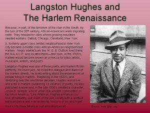 Langston Hughes and The Harlem Renaissance Because in