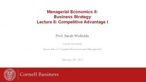 Managerial Economics II Business Strategy Lecture 8 Competitive