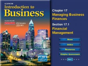 Chapter 17 managing business finances