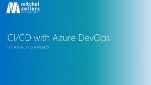 CICD with Azure Dev Ops For ASP NET