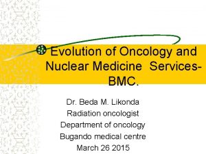 Bmc oncology department