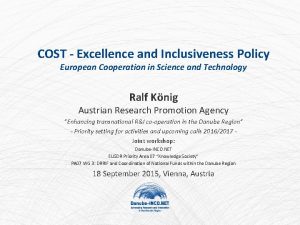 Cost excellence and inclusiveness policy