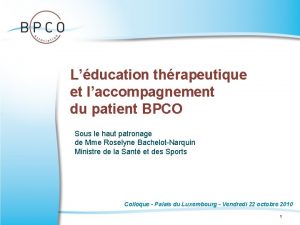 Lducation thrapeutique et laccompagnement du patient BPCO Sous