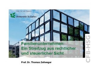 Familienunternehmen Ein Streifzug aus rechtlicher und steuerlicher Sicht