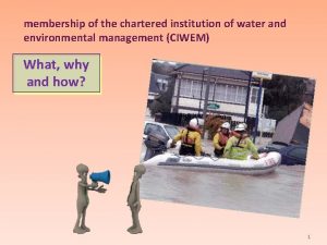 Chartered institute of water environment management