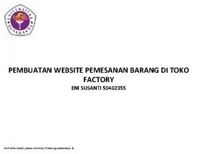 PEMBUATAN WEBSITE PEMESANAN BARANG DI TOKO FACTORY ENI