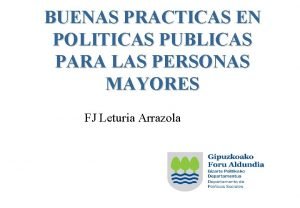 BUENAS PRACTICAS EN POLITICAS PUBLICAS PARA LAS PERSONAS