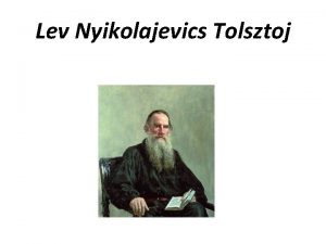Lev Nyikolajevics Tolsztoj lete 1828 ban szept 9