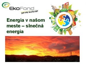 Energia v naom meste slnen energia AKUJEME ZA