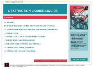 chimieorganique net LEXTRACTION LIQUIDELIQUIDE Sommaire LE MATERIEL LEXTRACTION