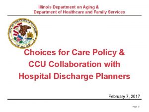 Illinois Department on Aging Department of Healthcare and