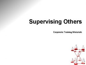Supervising others