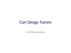 Cari Denge Tanm Dr Dilek Seymen Cari Dengeyi