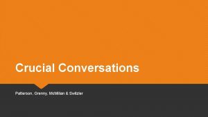 Crucial Conversations Patterson Grenny Mc Millan Switzler in