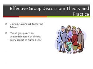 Effective group discussion theory and practice