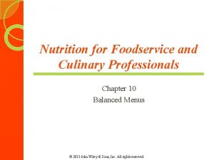 Nutrition for Foodservice and Culinary Professionals Chapter 10