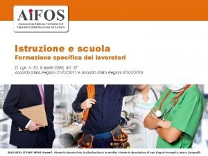 Istruzione e scuola Formazione specifica dei lavoratori D