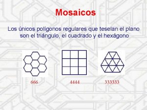 Ejemplos de mosaicos