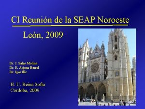 CI Reunin de la SEAP Noroeste Len 2009