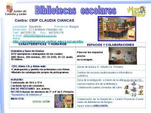 Centro CEIP CLAUDIA CIANCAS Localidad Sasamn Provincia Burgos