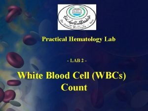 Sucking tube in hematology