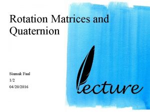 Rotation matrix