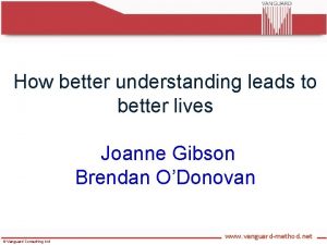 How better understanding leads to better lives Joanne