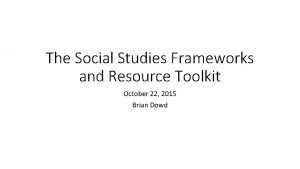 Social studies frameworks