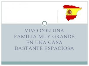 Mi familia es muy grande Mi familia es muy grande