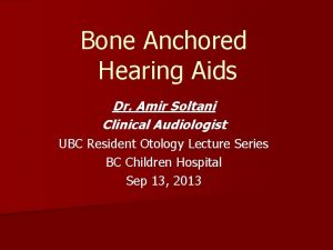 Disadvantages of bone anchored hearing aid